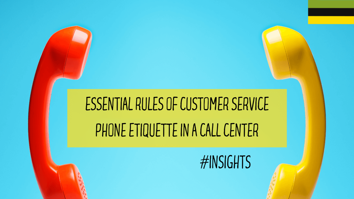 Essential rules of customer service phone etiquette in a call center - CCIG Group Insights