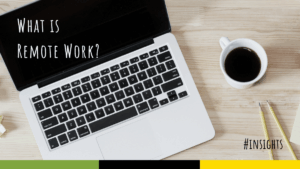 What is Remote Work
